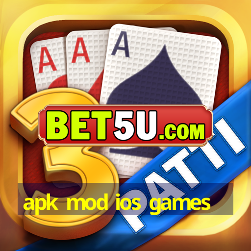 apk mod ios games